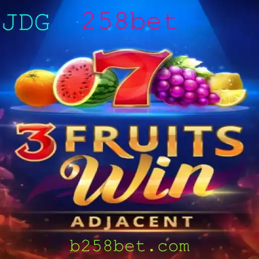 Descubra o Fascinante Mundo do Jogo 3FruitsWin com 258bet